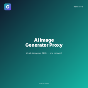 AI Image Generator Proxy (FLUX/Ideogram/SDXL)