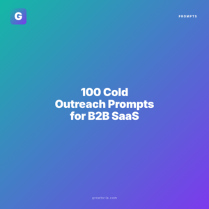 100 Cold Outreach Prompts for SaaS Founders