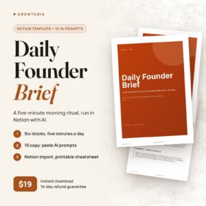 Daily Founder Brief — A Notion+AI ritual that writes your standup in 30 seconds