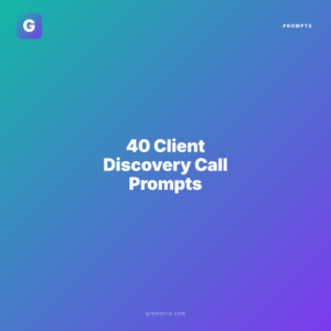 40 Client Discovery Call Prompts