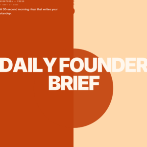 Daily Founder Brief — A Notion+AI ritual that writes your standup in 30 seconds
