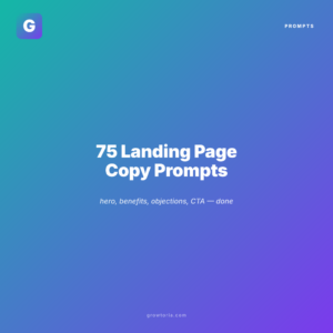 75 Landing Page Copy Prompts (Conversion-Ready)