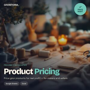 Product Pricing Calculator | Spreadsheet for Makers (Google Sheets, Excel)