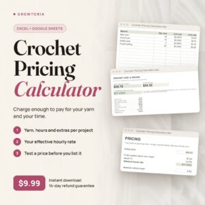 Crochet Pricing Calculator | Yarn Cost, Hourly Rate Spreadsheet (Google Sheets, Excel)