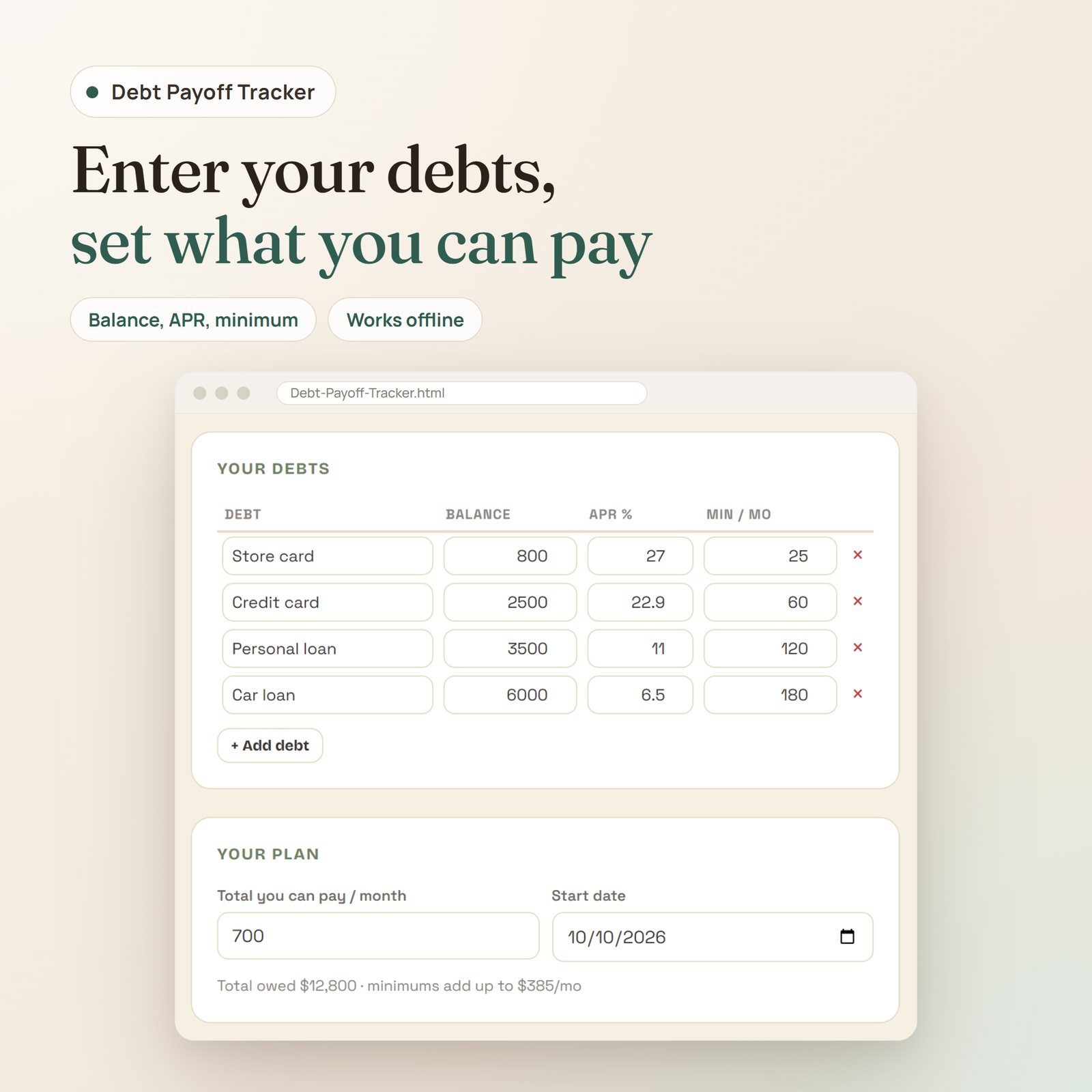 Debt Payoff Tracker app: debt list with balance, APR and minimum payment, plus monthly budget and start date