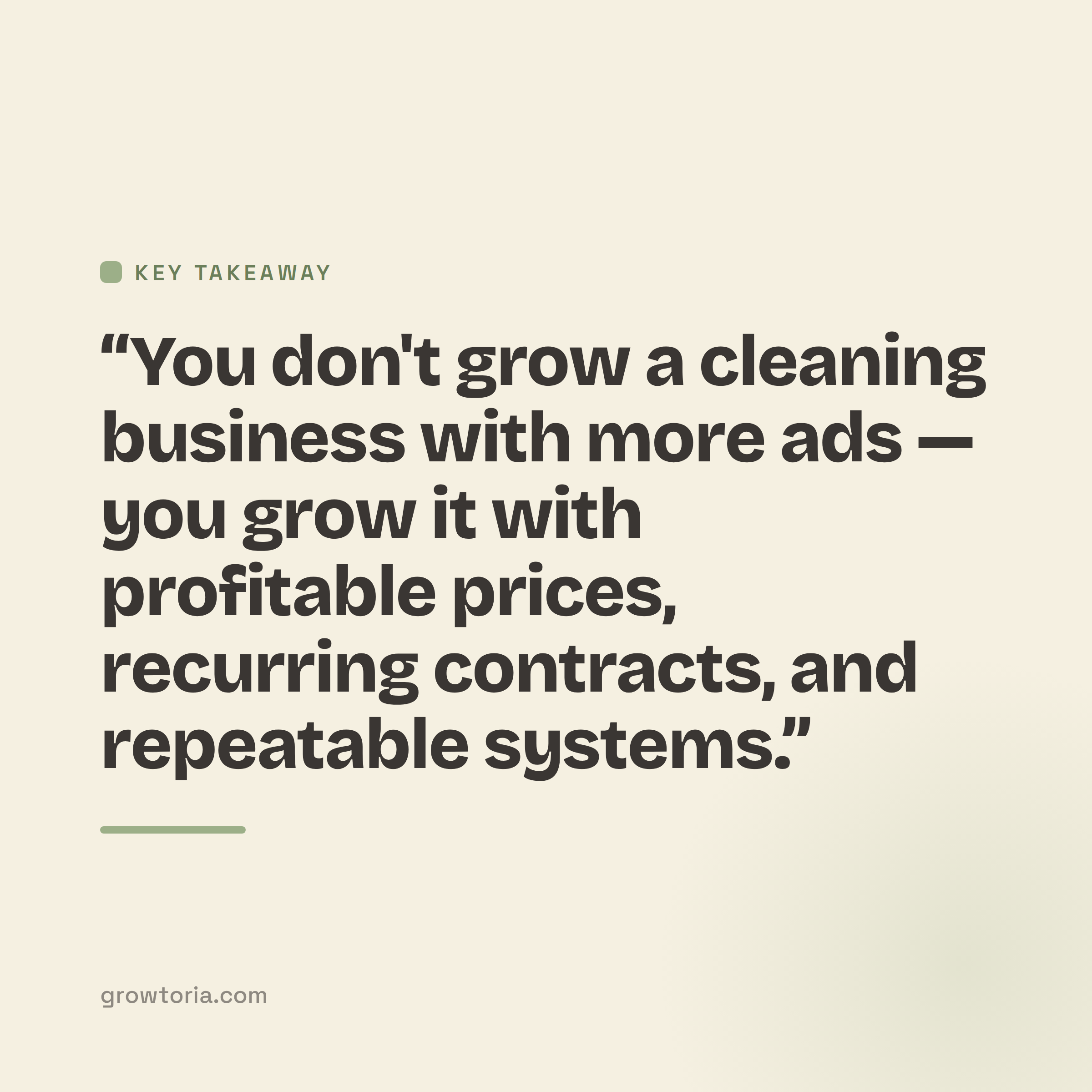 how to grow a cleaning business - key takeaway