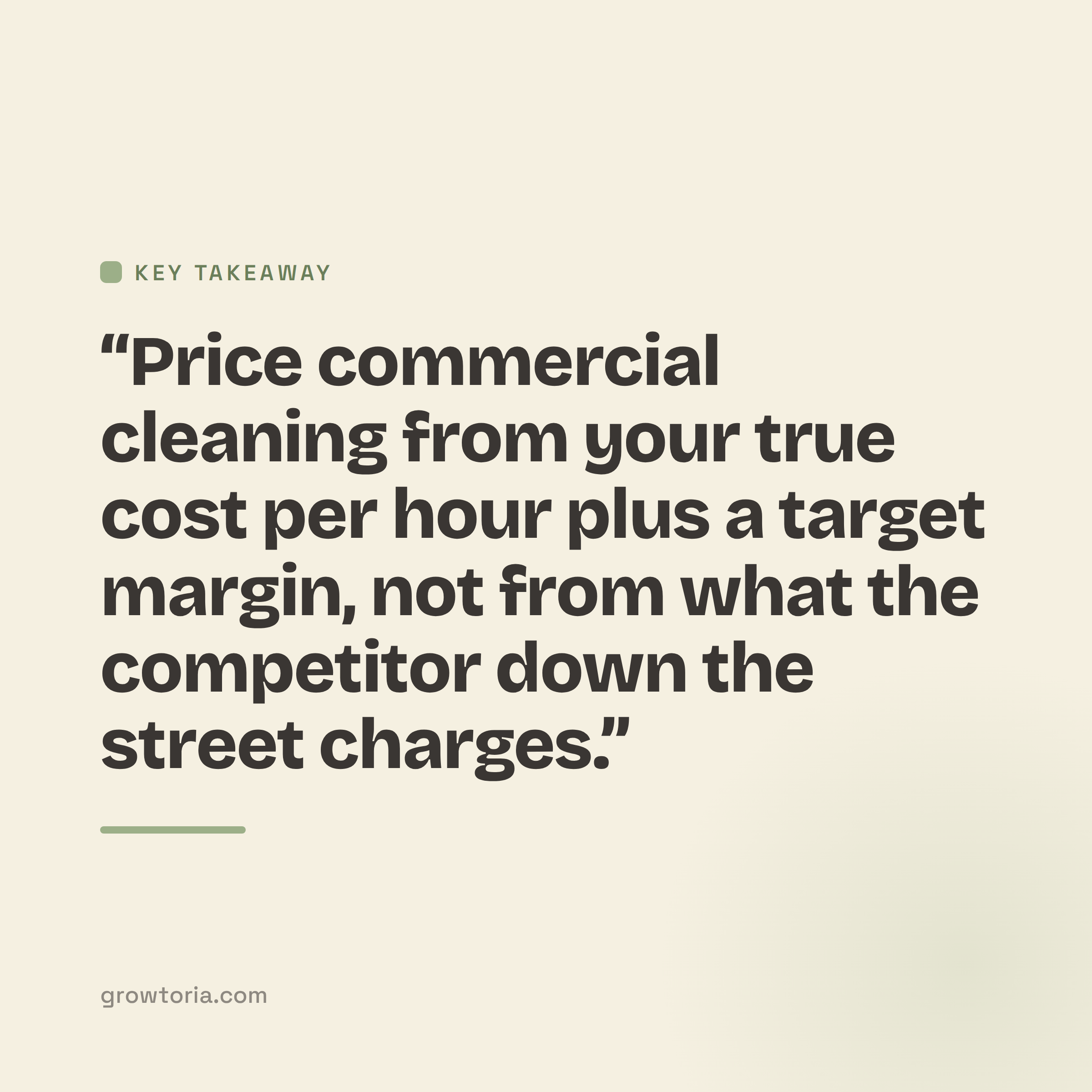 how to calculate commercial cleaning rates - key takeaway